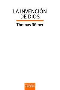 INVENCION DE DIOS, LA