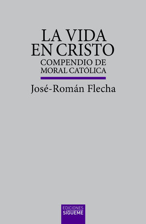 VIDA EN CRISTO, LA