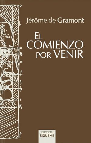 EL COMIENZO POR VENIR