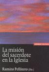 LA MISIÓN DEL SACERDOTE EN LA IGLESIA