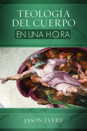 TEOLOGIA DEL CUERPO EN UNA HORA