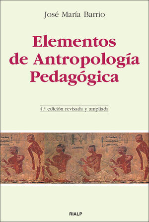 ELEMENTOS DE ANTROPOLOGÍA PEDAGÓGICA