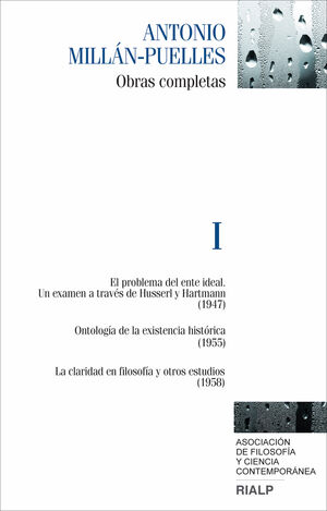 MILLÁN-PUELLES. I. OBRAS COMPLETAS