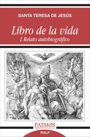 LIBRO DE LA VIDA I. RELATO AUTOBIOGRÁFICO