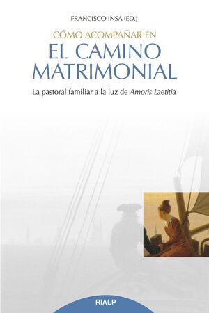 COMO ACOMPAÑAR EN EL CAMINO MATRIMONIAL