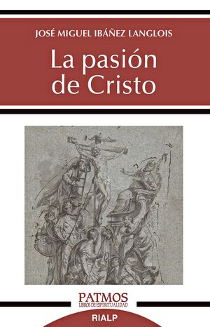 LA PASION DE CRISTO