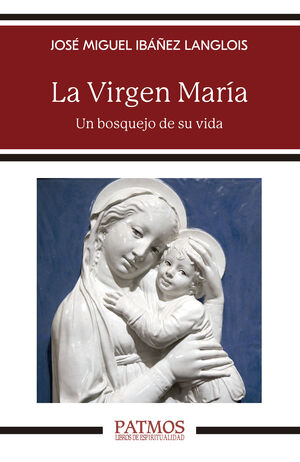 LA VIRGEN MARIA