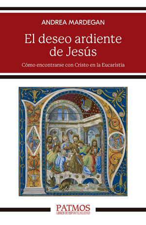 EL DESEO ARDIENTE DE JESUS