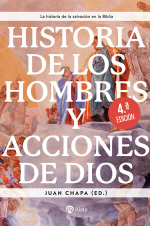 HISTORIA DE LOS HOMBRES Y ACCIONES DE DIOS