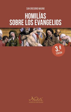 HOMILÍAS SOBRE LOS EVANGELIOS