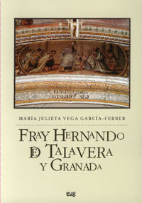 FRAY HERNANDO DE TALAVERA Y GRANADA