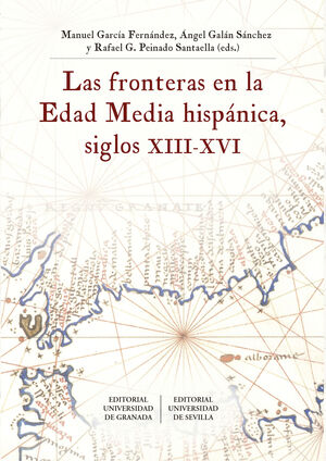 FRONTERAS EN LA EDAD MEDIA HISPANICA,LAS