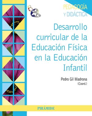 DESARROLLO CURRICULAR DE LA EDUCACIÓN FÍSICA EN LA EDUCACIÓN INFANTIL