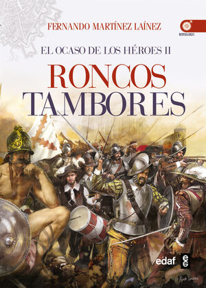 OCASO DE LOS HEROES II RONCOS TAMBORES