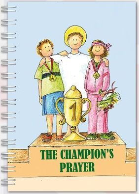 THE CHAMPIONS PRAYER