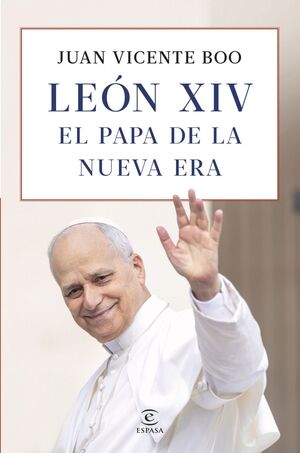 LEN XIV: EL PAPA DE LA NUEVA ERA
