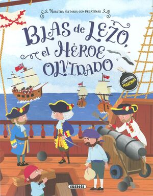 BLAS DE LEZO EL HEROE OLVIDADO