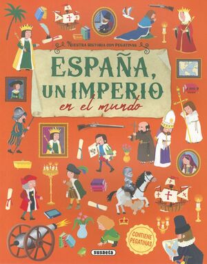 ESPAÑA UN IMPERIO EN EL MUNDO