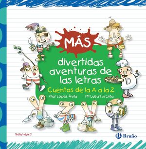 MÁS DIVERTIDAS AVENTURAS DE LAS LETRAS