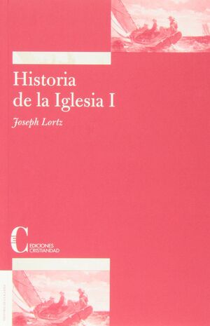 HISTORIA DE LA IGLESIA EN LA PERSPECTIVA DEL PENSAMIENTO