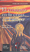 EL CRISTIANO EN LA CRISIS DE EUROPA