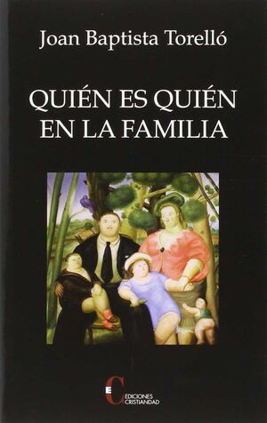 QUIÉN ES QUIÉN EN LA FAMILIA