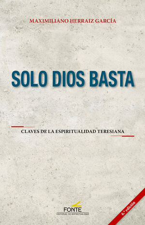 SOLO DIOS BASTA (6ª ED)