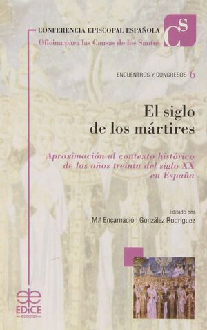 EL SIGLO DE LOS MÁRTIRES