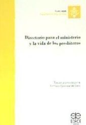 DIRECTORIO PARA EL MINISTERIO Y LA VIDA DE LOS PRESBÍTEROS