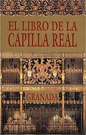 EL LIBRO DE LA CAPILLA REAL
