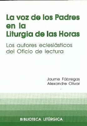 VOZ DE LOS PADRES EN LA LITURGIA DE LAS HORAS, LA