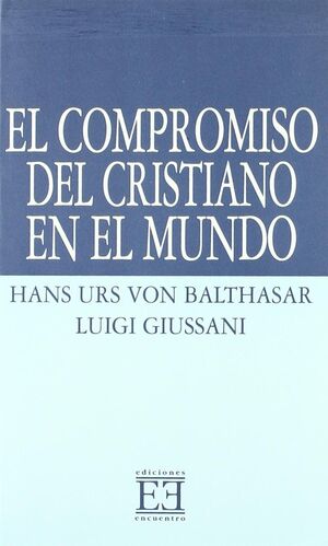 EL COMPROMISO DEL CRISTIANO EN EL MUNDO