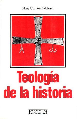 TEOLOGÍA DE LA HISTORIA