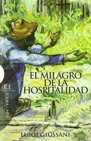 EL MILAGRO DE LA HOSPITALIDAD