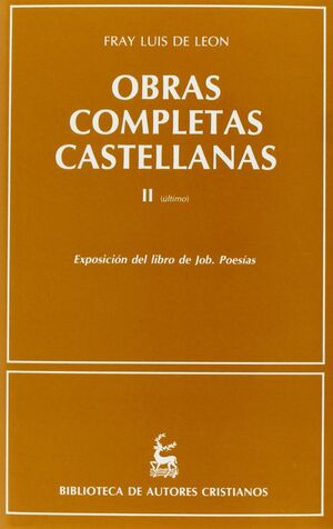 OBRAS COMPLETAS CASTELLANAS DE FRAY LUIS DE LEÓN. (T.2)