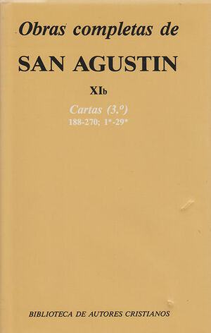 OBRAS COMPLETAS DE SAN AGUSTÍN. XIB: CARTAS (3.º): 188-270