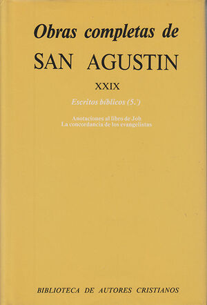OBRAS COMPLETAS DE SAN AGUSTÍN. XXIX: ESCRITOS BÍBLICOS (5.º): ANOTACIONES AL LI