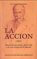 LA ACCIÓN (1893). ENSAYO DE UNA CRÍTICA DE LA VIDA Y DE UNA CIENCIA DE LA PRÁCTI
