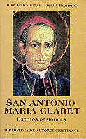 SAN ANTONIO MARÍA CLARET. ESCRITOS PASTORALES