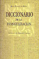 DICCIONARIO DE LA EVANGELIZACIÓN