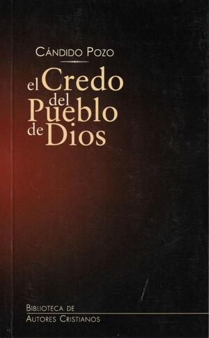 EL CREDO DEL PUEBLO DE DIOS