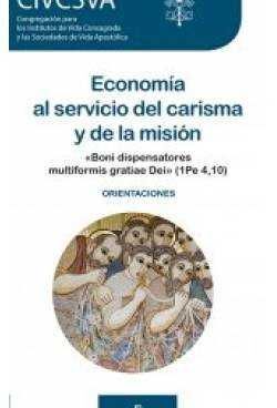 ECONOMÍA AL SERVICIO DEL CARISMA Y DE LA MISIÓN
