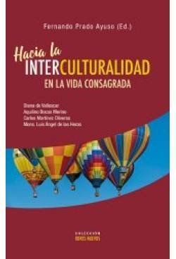 HACIA LA INTERCULTURALIDAD EN LA VIDA CONSAGRADA