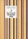 CASA DE BERNARDA ALBA,LA