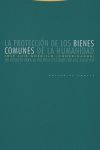 LA PROTECCIÓN DE LOS BIENES COMUNES DE LA HUMANIDAD