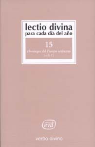 LECTIO DIVINA PARA CADA DÍA DEL AÑO: DOMINGOS DEL TIEMPO ORDINARIO