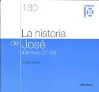 LA HISTORIA DE JOSÉ (GÉNESIS 37-50)