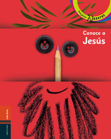CONOCE A JESÚS - LIBRO DEL NIÑO Y BOLETÍN PARA LA FAMILIA
