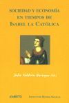 SOCIEDAD Y ECONOMÍA EN TIEMPOS DE ISABEL LA CATÓLICA