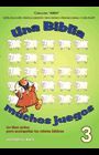 UNA BIBLIA, MUCHOS JUEGOS / 3